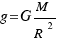 g = G M/R^2